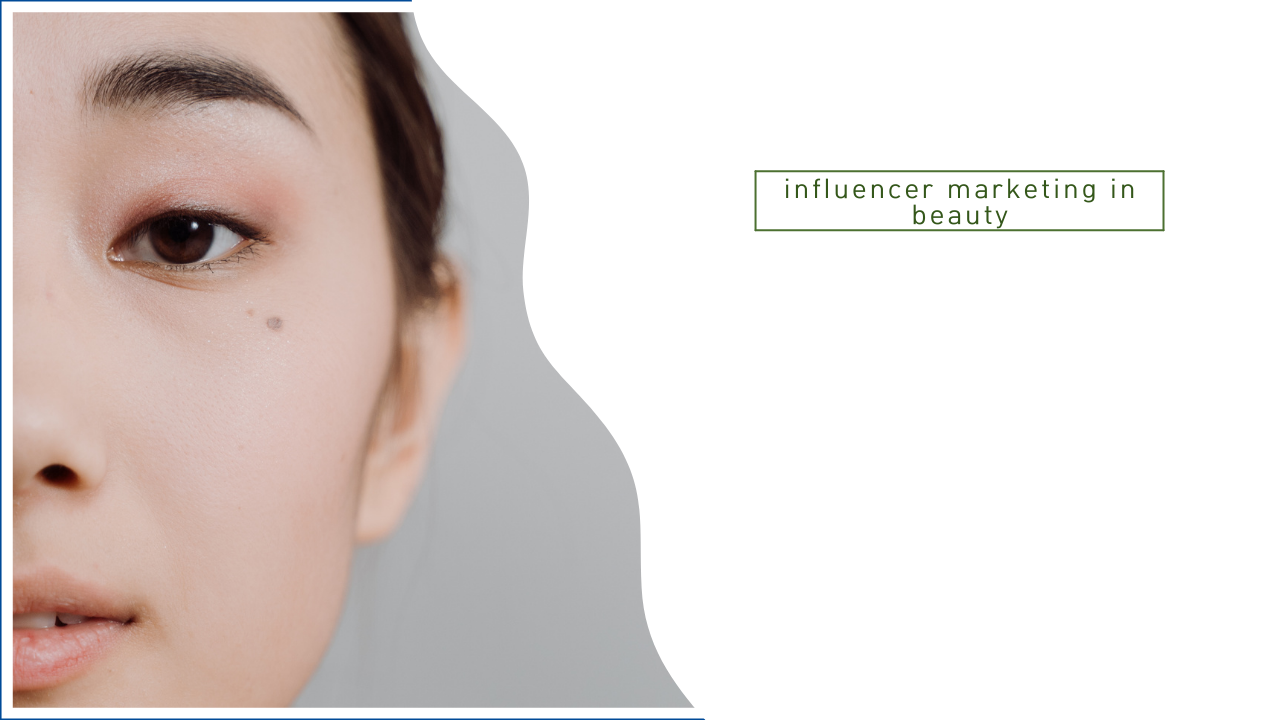 influencer marketing in beauty