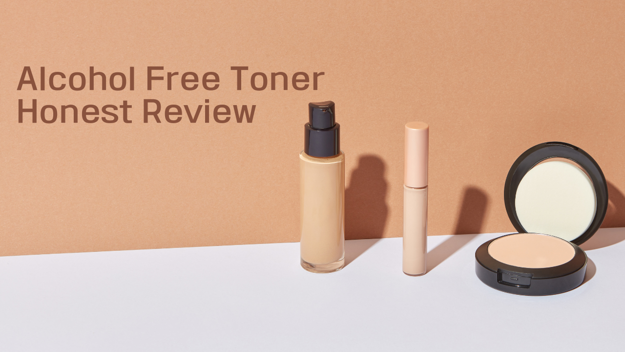 Alcohol free toner review