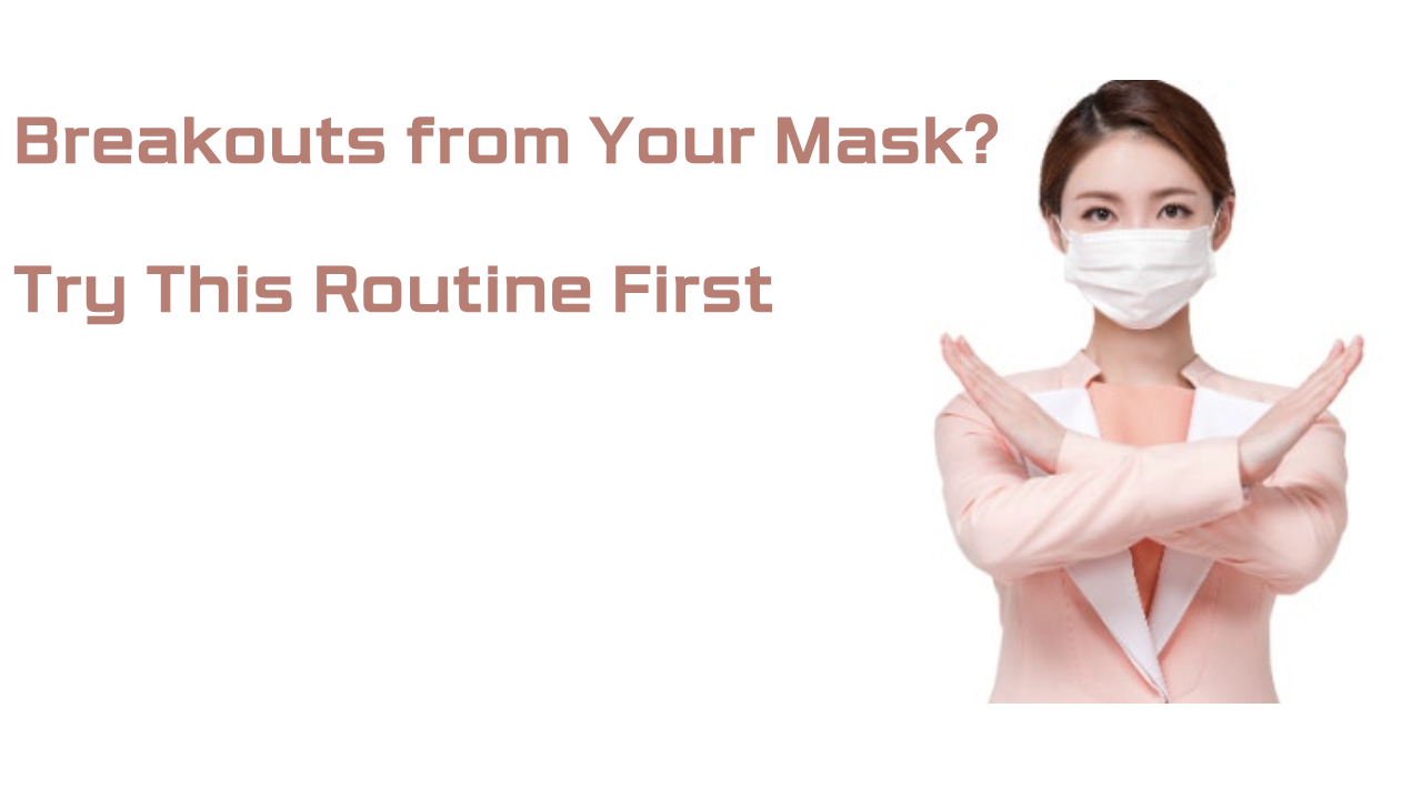 maskne skincare routine