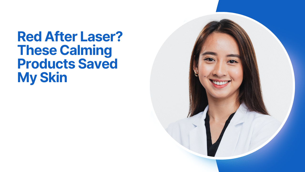 redness after laser treatment skincare