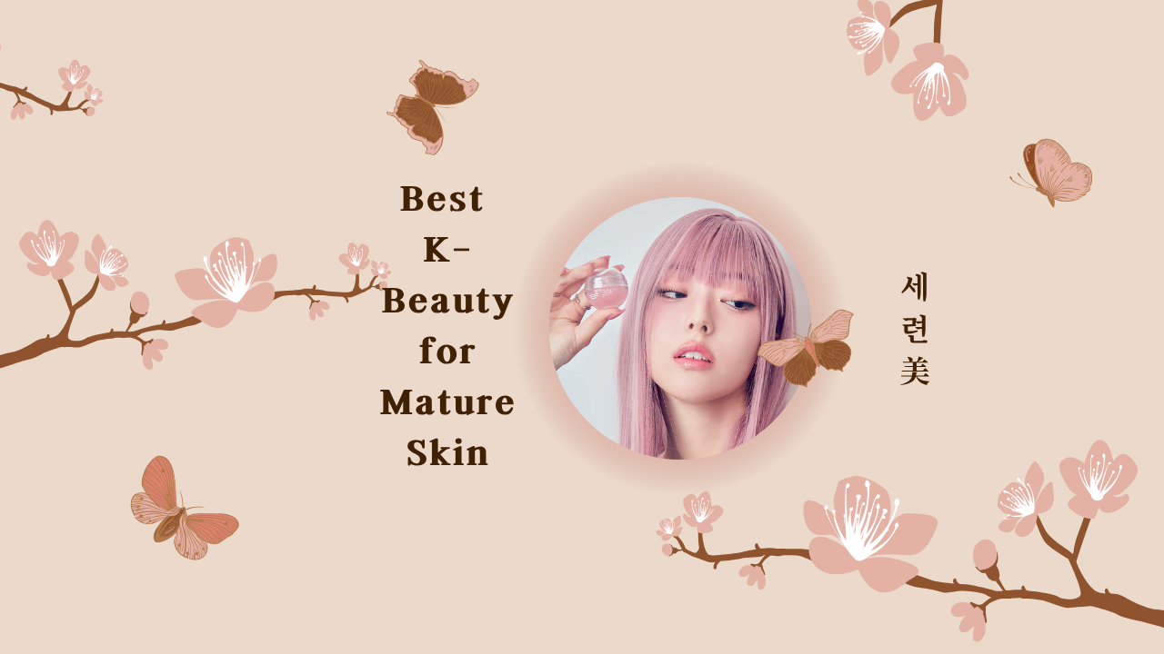 best k beauty for mature skin