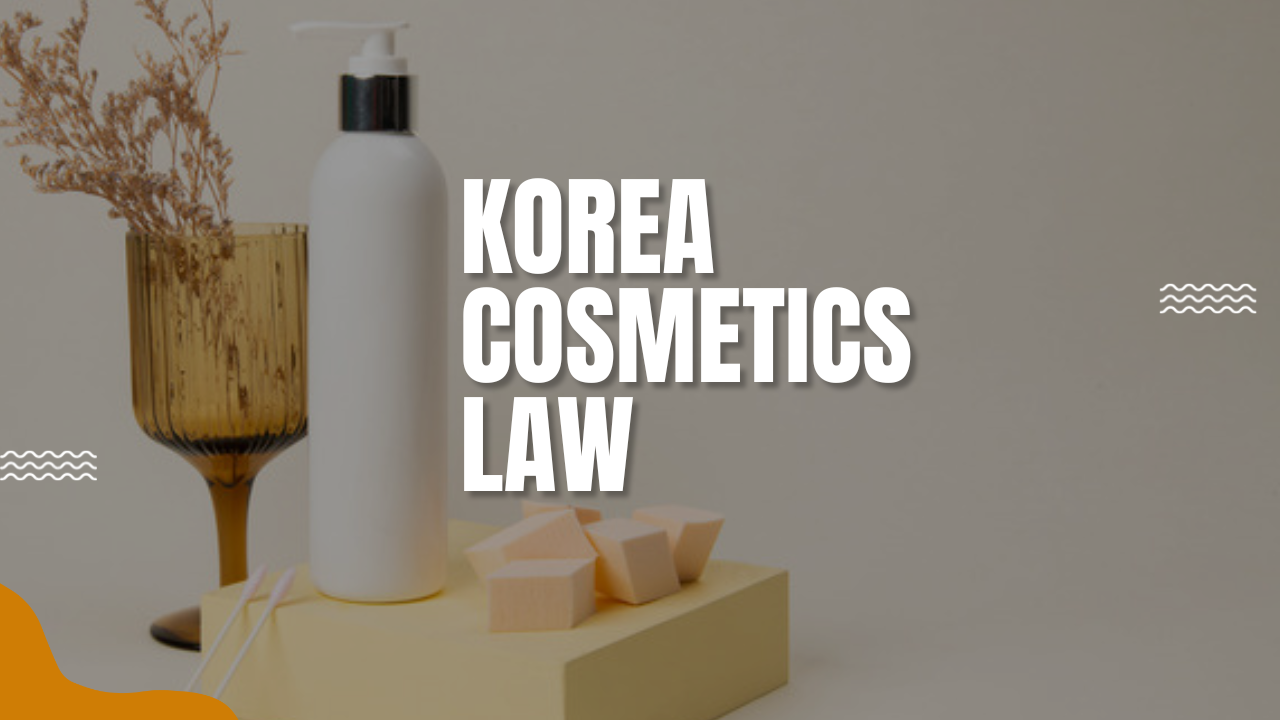 korean cosmetics regulations