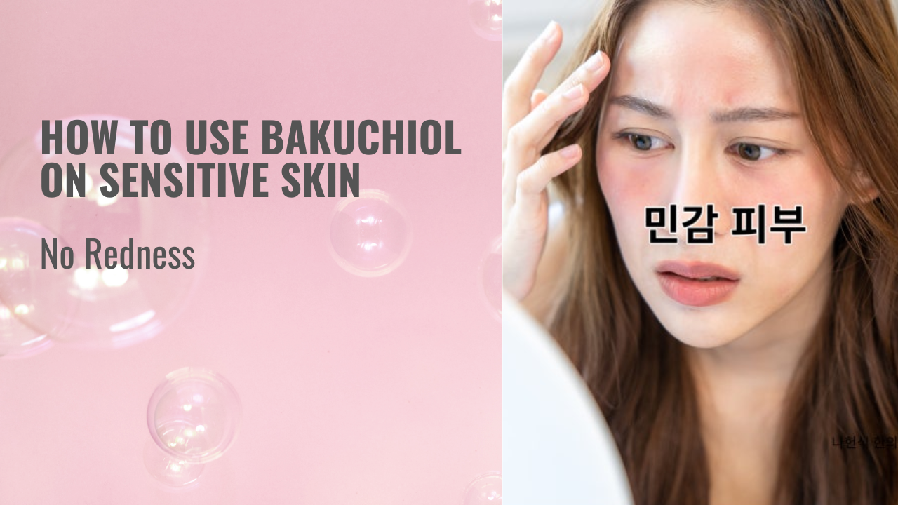 How to Use Bakuchiol Serum on Sensitive Skin