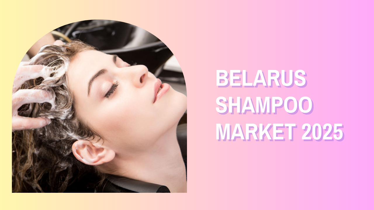 Belarus Shampoo Market Trends