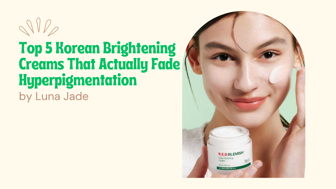 brightening cream for hyperpigmentation